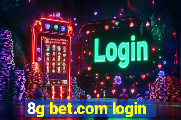 8g bet.com login